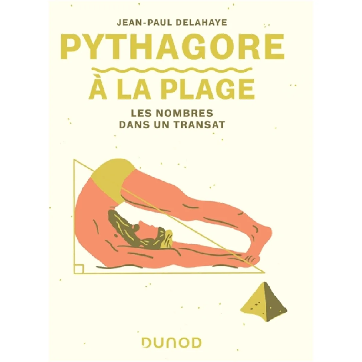 Pythagore à la plage : les nombres dans un transat État correct - 11,03 € Pythagore à la plage : les nombres dans un transat État correct N/A (Il ne s'agit pas d'une marque reconditionné disponible sur Rue du Commerce Seconde Vie