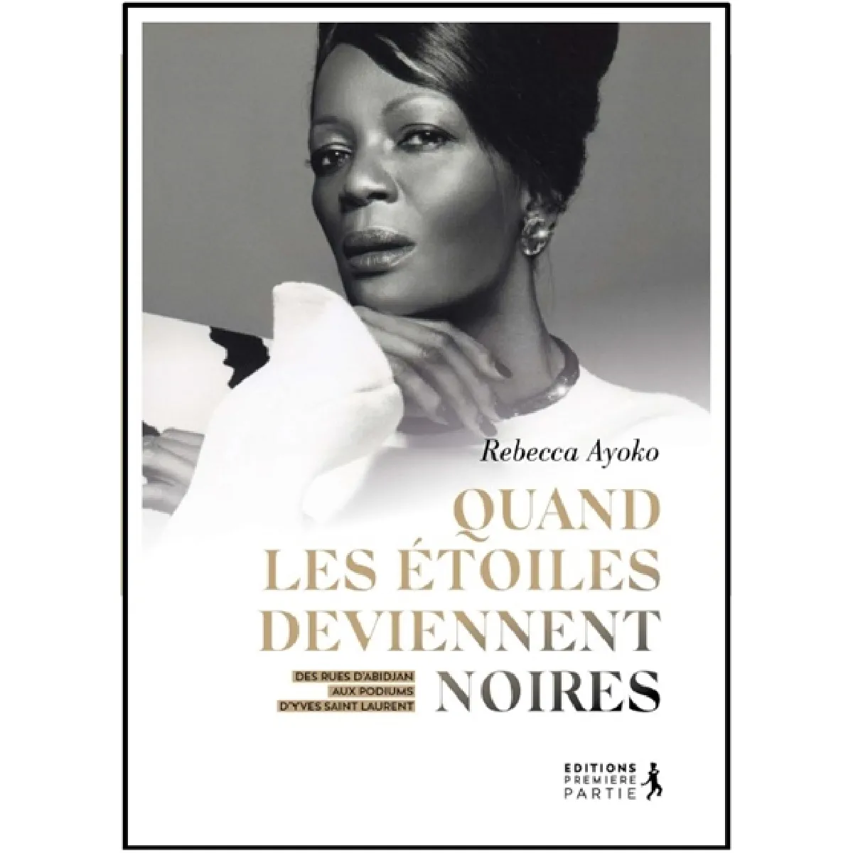 Acheter Quand les étoiles deviennent noires : des rues d'Abidjan aux podiums d'Yves Saint Laurent État correct - 18,19 € Quand les étoiles deviennent noires : des rues d'Abidjan aux podiums d'Yves Saint Laurent État correct N/A (Il ne s'agit pas d'une marque reconditionné disponible sur Rue du Commerce Seconde Vie