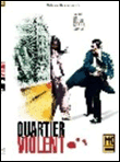 Quartier violent État correct reconditionné disponible sur Fnac | Dero
