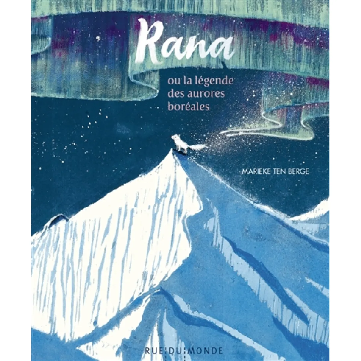 Acheter Rana ou La légende des aurores boréales État correct - 13,85 € Rana ou La légende des aurores boréales État correct N/A (Il ne s'agit pas d'une marque reconditionné disponible sur Rue du Commerce Seconde Vie