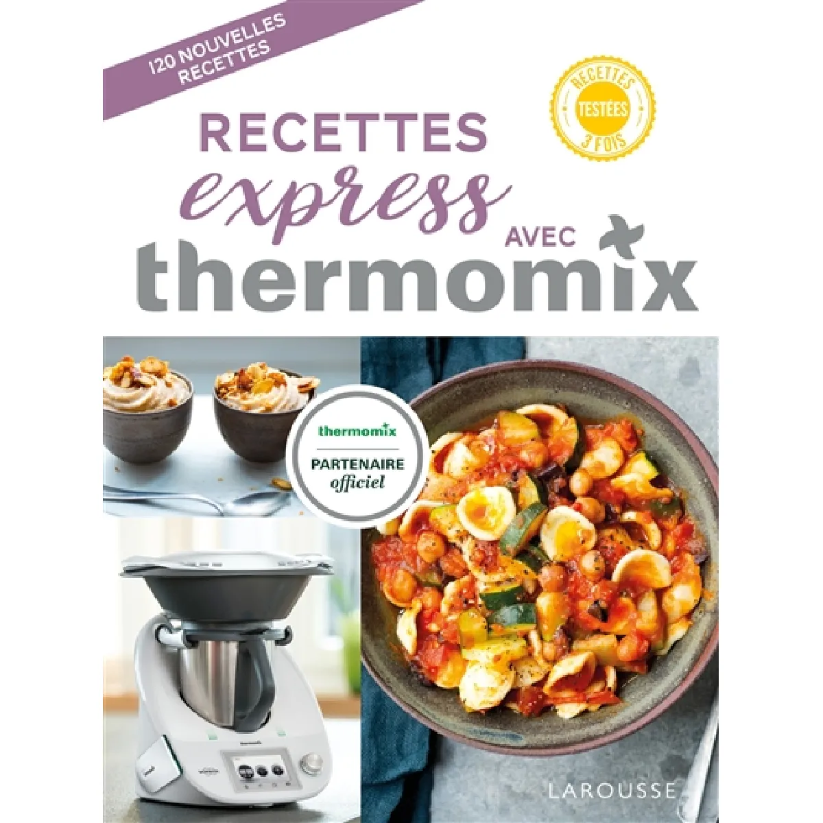 Recettes express avec Thermomix : 120 nouvelles recettes État correct - 12,54 € Recettes express avec Thermomix : 120 nouvelles recettes État correct N/A (Il ne s'agit pas d'une marque reconditionné disponible sur Rue du Commerce Seconde Vie