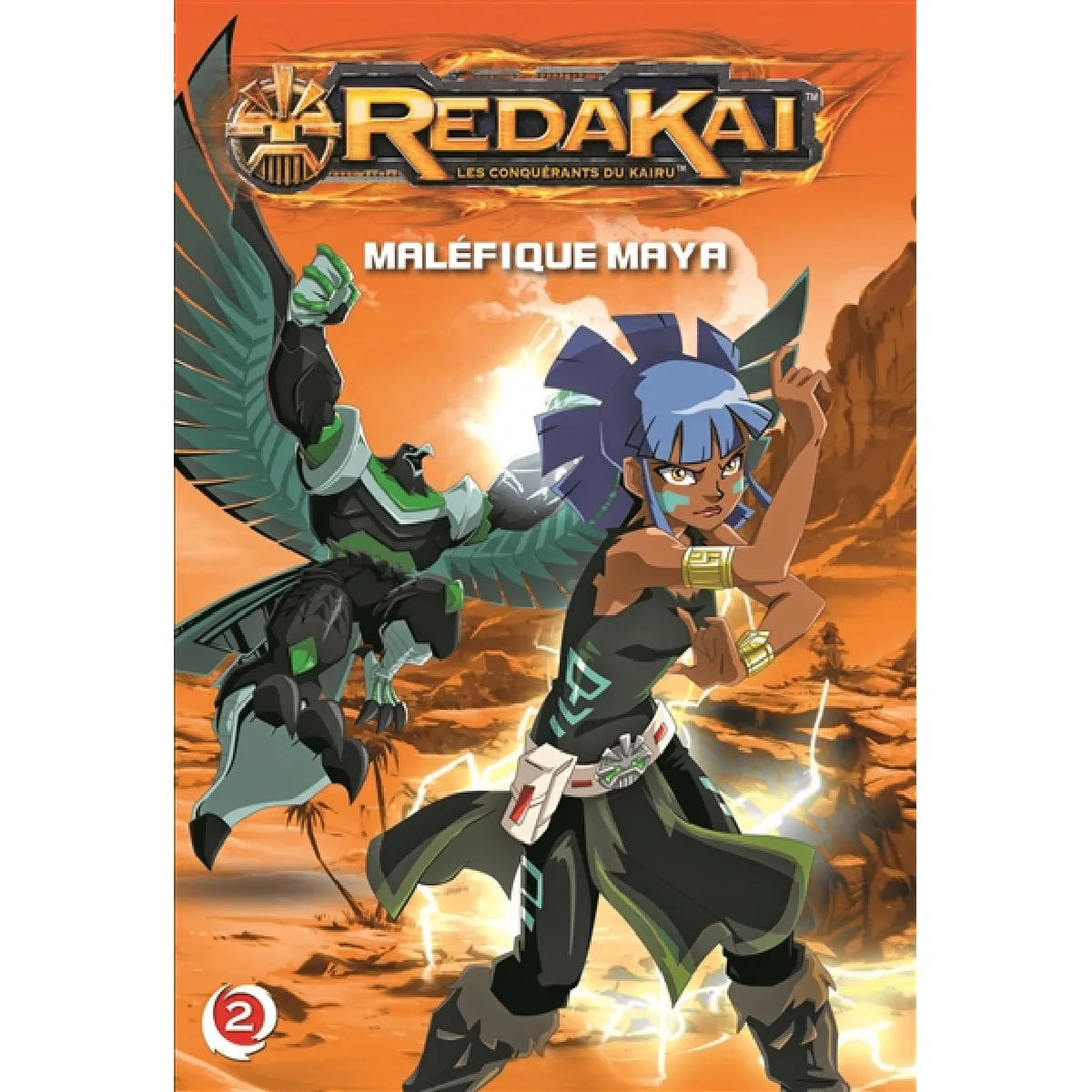 Redakai : les conquérants du Kairu. Vol. 2. Maléfique Maya État correct - 19,00 € Redakai : les conquérants du Kairu. Vol. 2. Maléfique Maya État correct N/A (Il ne s'agit pas d'une marque reconditionné disponible sur Rue du Commerce Seconde Vie
