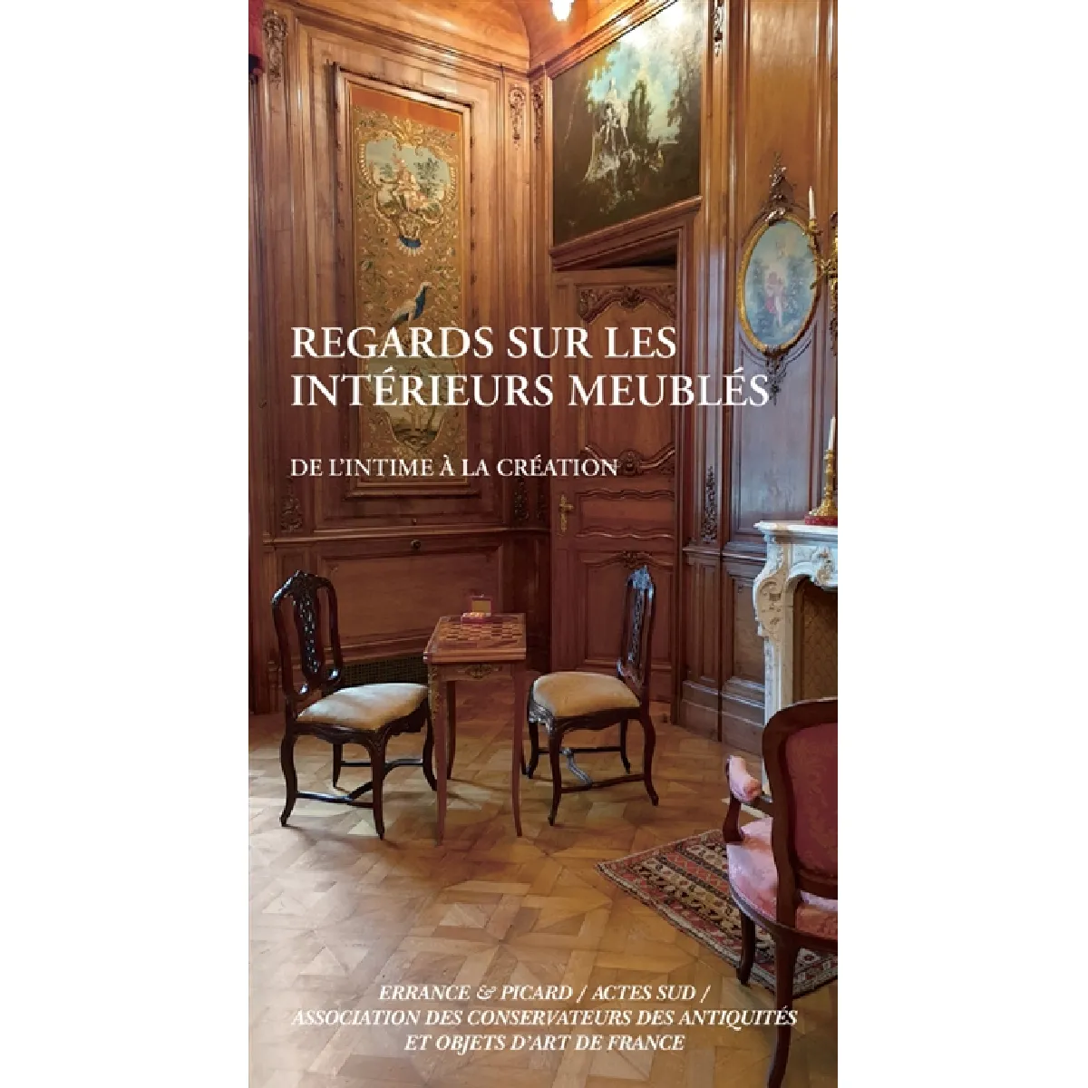 Regards sur les intérieurs meublés : de l'intime à la création : actes des 36e Journées d'étude de l'Association des conservateurs des antiquités et objets d'art en France, Musée départemental Arles antique, du 28 au 30 septembre 2023 État correct - 20,88 € Regards sur les intérieurs meublés : de l'intime à la création : actes des 36e Journées d'étude de l'Association des conservateurs des antiquités et objets d'art en France, Musée départemental Arles antique, du 28 au 30 septembre 2023 État correct N/A (Il ne s'agit pas d'une marque reconditionné disponible sur Rue du Commerce Seconde Vie