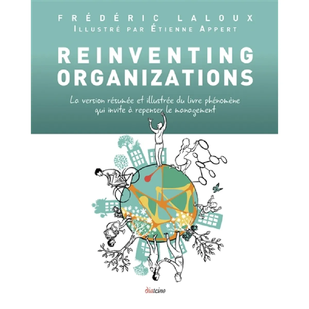 Acheter Reinventing organizations : la version résumée et illustrée du livre phénomène qui invite à repenser le management État correct - 10,64 € Reinventing organizations : la version résumée et illustrée du livre phénomène qui invite à repenser le management État correct N/A (Il ne s'agit pas d'une marque reconditionné disponible sur Rue du Commerce Seconde Vie