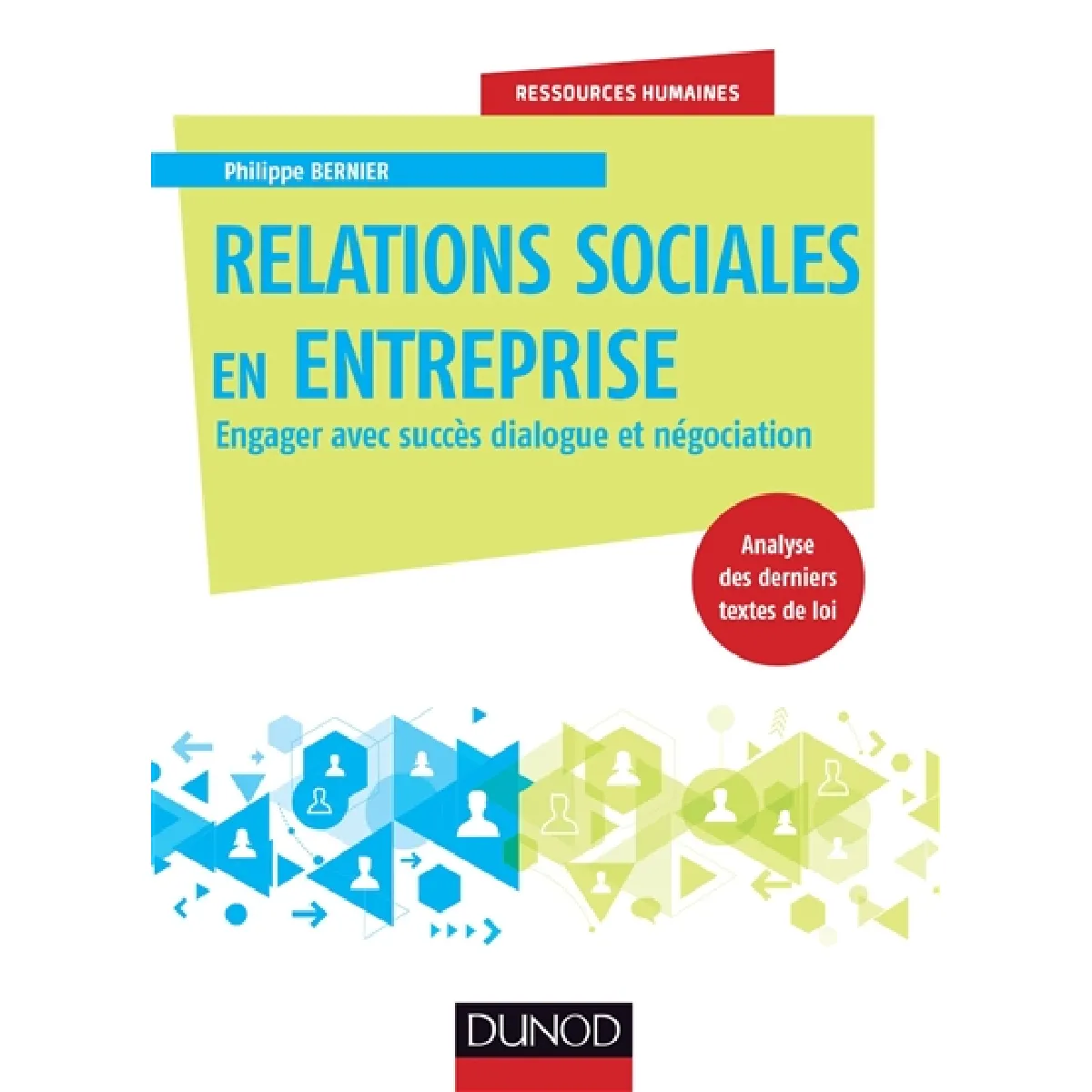 Acheter Relations sociales en entreprise : engager avec succès dialogue et négociation : analyse des derniers textes de loi État correct - 13,86 € Relations sociales en entreprise : engager avec succès dialogue et négociation : analyse des derniers textes de loi État correct N/A (Il ne s'agit pas d'une marque reconditionné disponible sur Rue du Commerce Seconde Vie