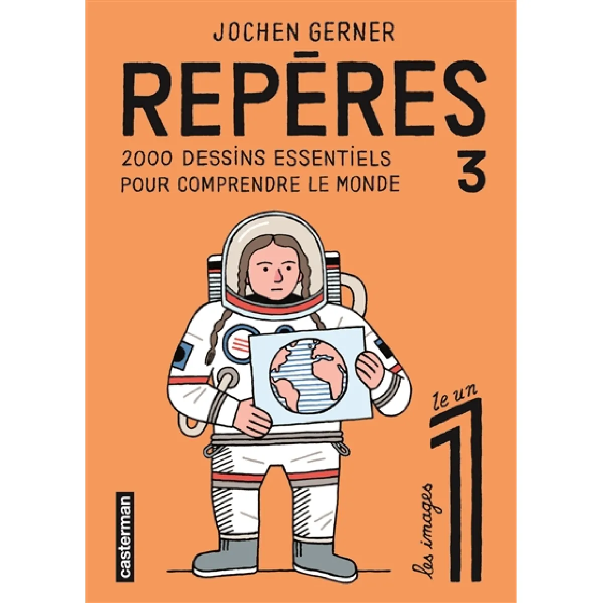 Acheter Repères. Vol. 3. 2.000 dessins essentiels pour comprendre le monde État correct - 11,14 € Repères. Vol. 3. 2.000 dessins essentiels pour comprendre le monde État correct N/A (Il ne s'agit pas d'une marque reconditionné disponible sur Rue du Commerce Seconde Vie
