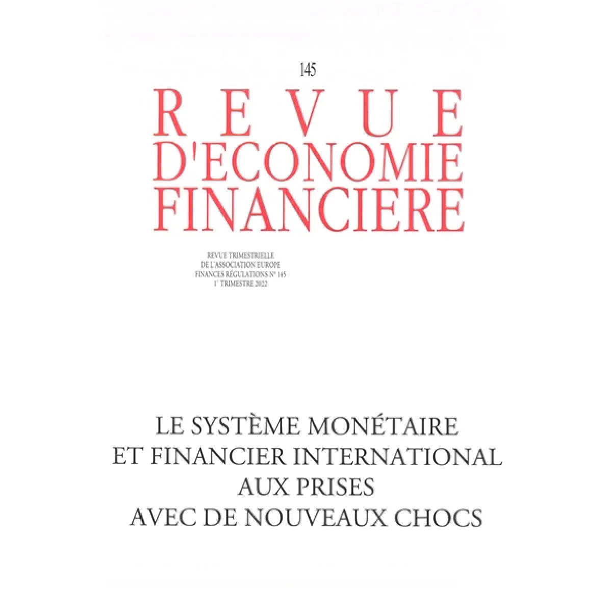 Acheter Revue d'économie financière, n° 145. Le système monétaire et financier international aux prises avec de nouveaux chocs État correct - 17,07 € Revue d'économie financière, n° 145. Le système monétaire et financier international aux prises avec de nouveaux chocs État correct N/A (Il ne s'agit pas d'une marque reconditionné disponible sur Rue du Commerce Seconde Vie
