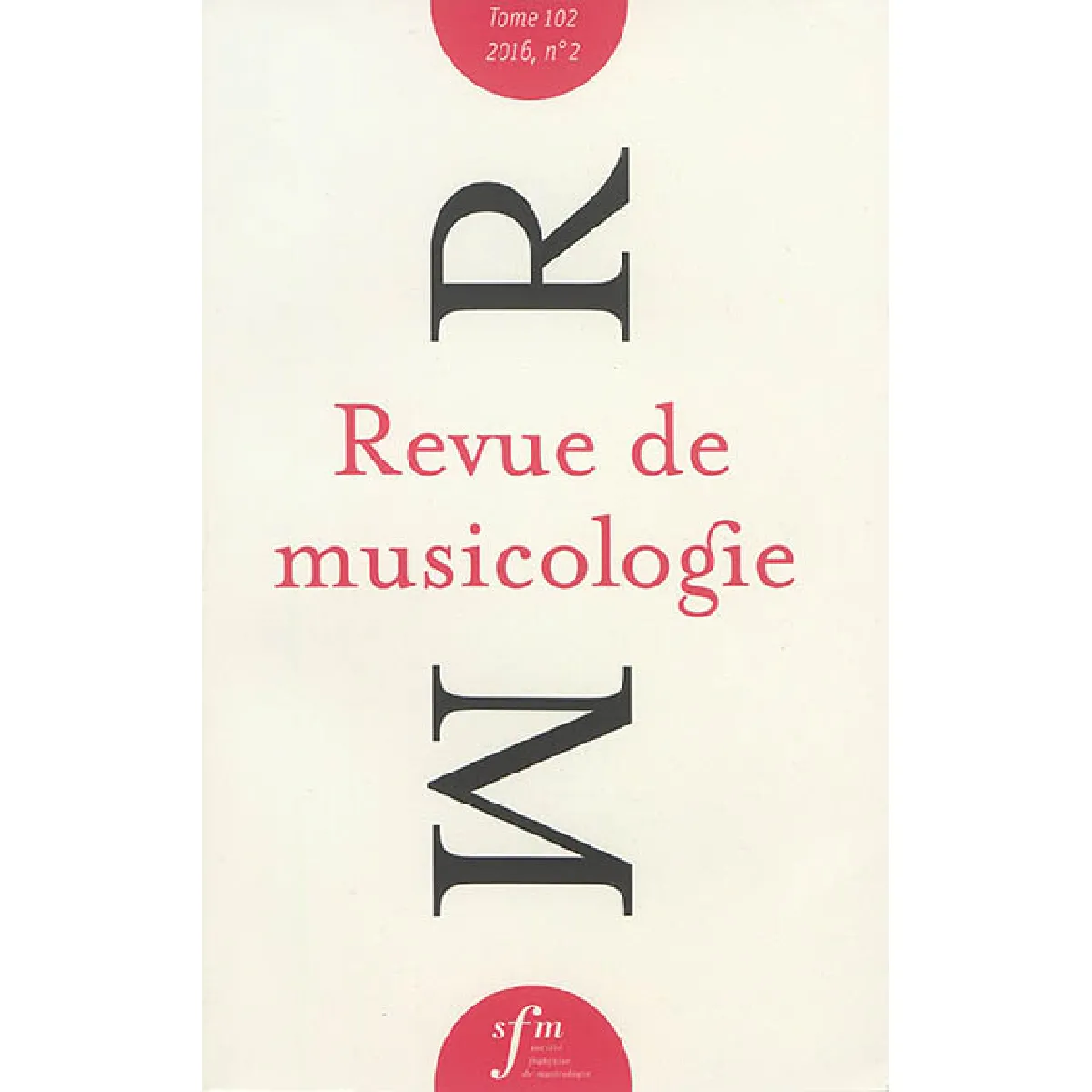 Acheter Revue de musicologie, n° 2 (2016) État correct - 13,36 € Revue de musicologie, n° 2 (2016) État correct N/A (Il ne s'agit pas d'une marque reconditionné disponible sur Rue du Commerce Seconde Vie