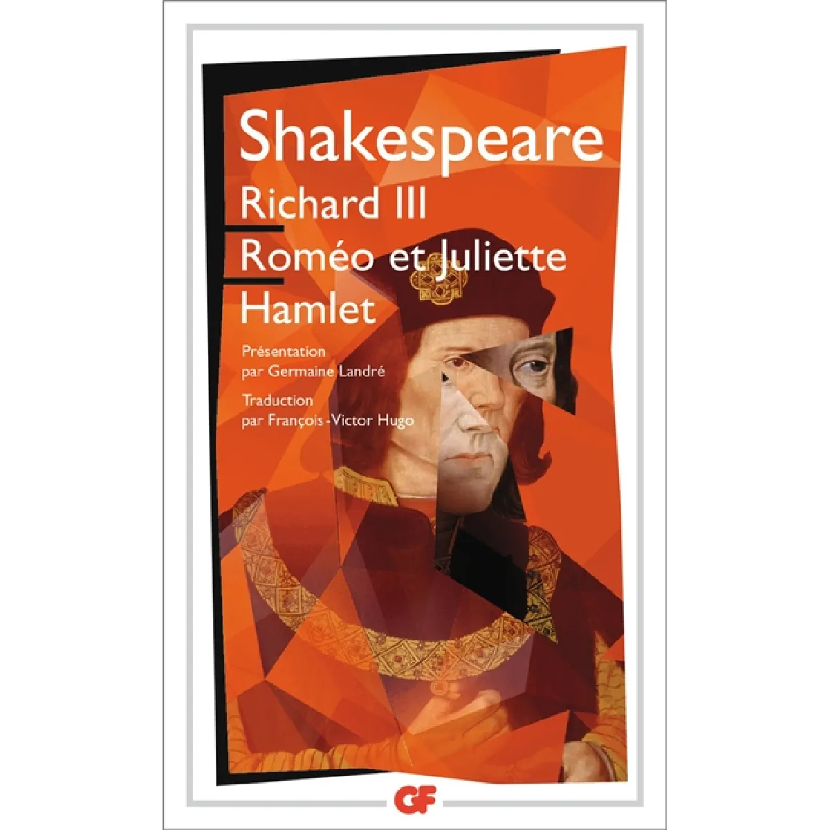 Richard III. Roméo et Juliette. Hamlet État correct - 10,00 € Richard III. Roméo et Juliette. Hamlet État correct N/A (Il ne s'agit pas d'une marque reconditionné disponible sur Rue du Commerce Seconde Vie
