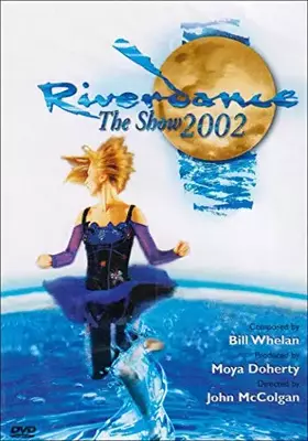 Riverdance - the Show 2002 [Import anglais] Occasion reconditionné disponible sur Ammareal