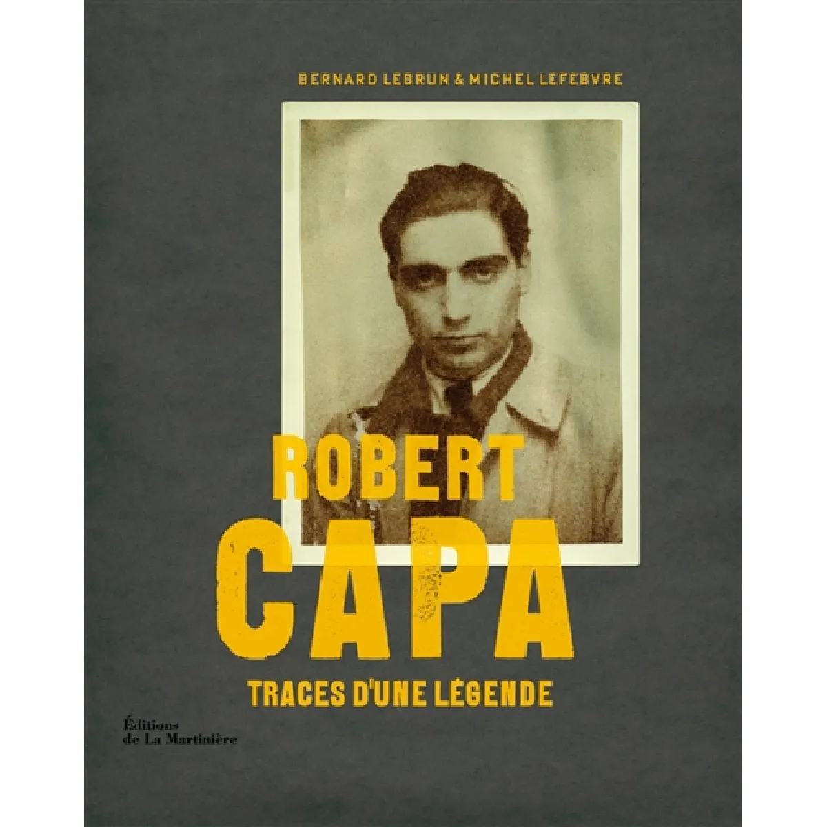 Acheter Robert Capa : traces d'une légende État correct - 16,02 € Robert Capa : traces d'une légende État correct N/A (Il ne s'agit pas d'une marque reconditionné disponible sur Rue du Commerce Seconde Vie