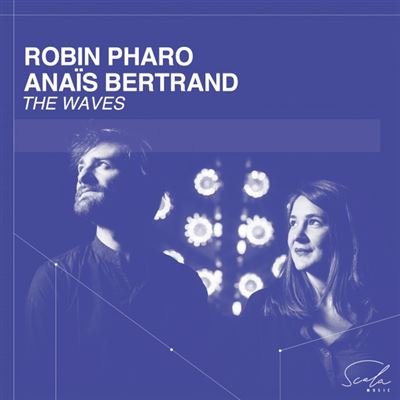 Robin Pharao & Anaïs Bertrand : The Waves État correct reconditionné disponible sur Fnac