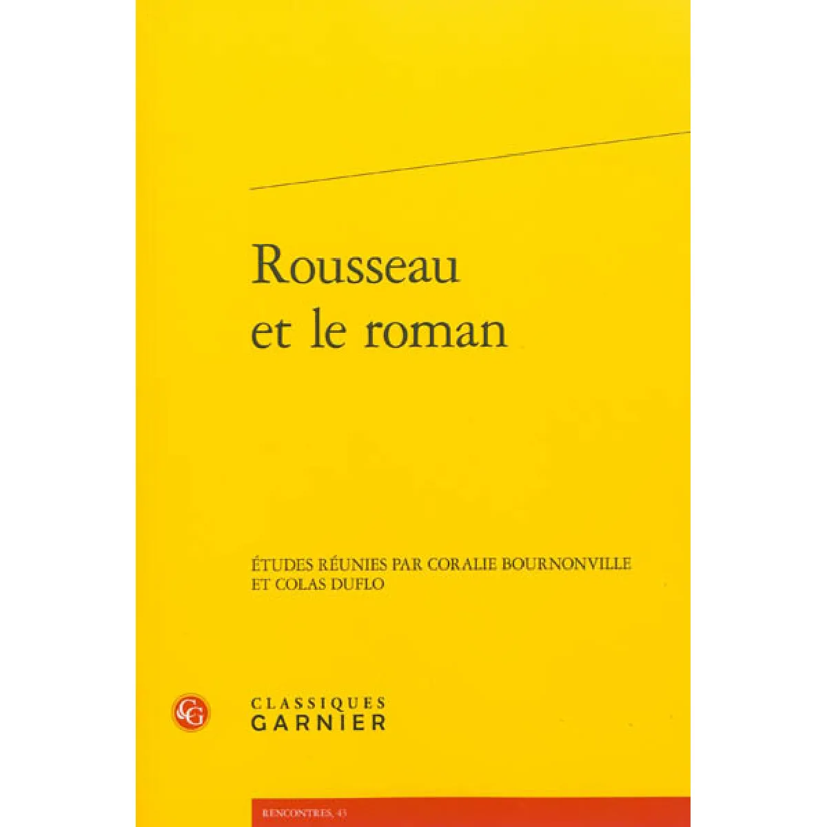 Acheter Rousseau et le roman État correct - 11,31 € Rousseau et le roman État correct N/A (Il ne s'agit pas d'une marque reconditionné disponible sur Rue du Commerce Seconde Vie