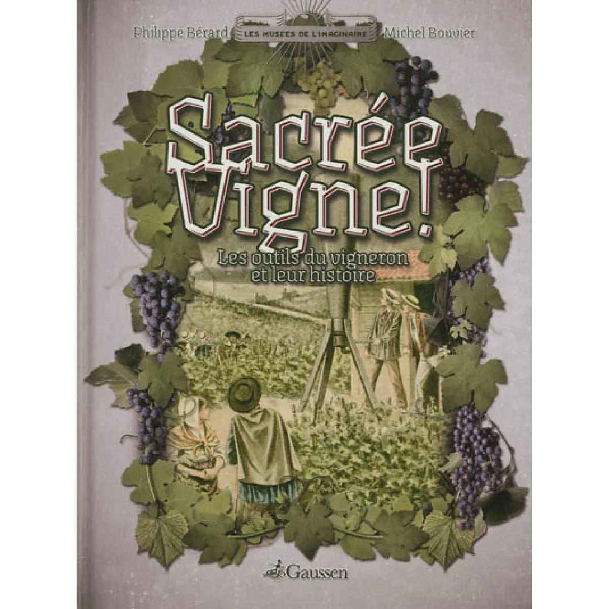 Acheter Sacrée vigne ! : les outils du vigneron et leur histoire État correct - 11,19 € Sacrée vigne ! : les outils du vigneron et leur histoire État correct N/A (Il ne s'agit pas d'une marque reconditionné disponible sur Rue du Commerce Seconde Vie