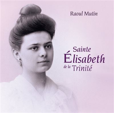 Sainte Élisabeth de la Trinité État correct reconditionné disponible sur Fnac