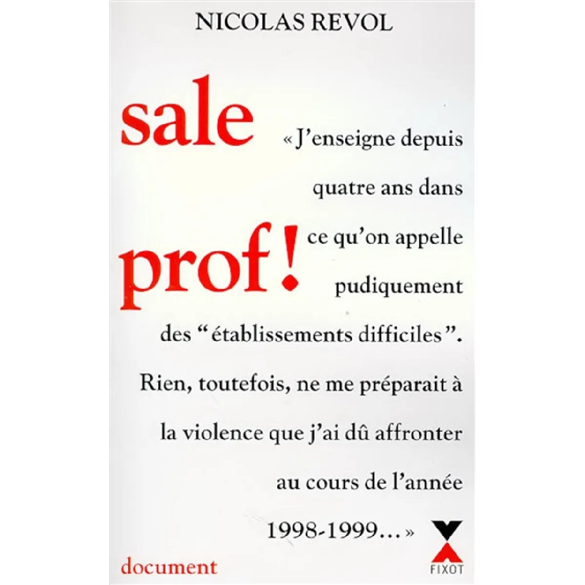 Acheter Sale prof ! État correct - 10,00 € Sale prof ! État correct N/A (Il ne s'agit pas d'une marque reconditionné disponible sur Rue du Commerce Seconde Vie