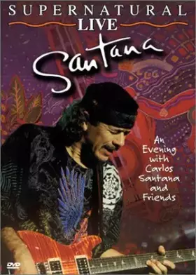 Santana : Supernatural Live - Joel Gallen Bon état - 10,37 € Santana : Supernatural Live - Joel Gallen Bon état Warner Bros. France (ou Warner Vision France si c'est le nom reconditionné disponible sur Ammareal | Dero