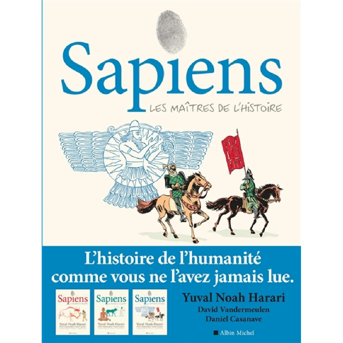 Sapiens : une brève histoire de l'humanité. Vol. 3. Les maîtres de l'histoire État correct - 19,12 € Sapiens : une brève histoire de l'humanité. Vol. 3. Les maîtres de l'histoire État correct N/A (Il ne s'agit pas d'une marque reconditionné disponible sur Rue du Commerce Seconde Vie