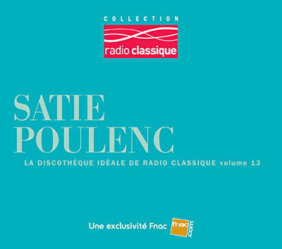 Satie - Poulenc - Radio Classique - Exclusivité Fnac État correct reconditionné disponible sur Fnac