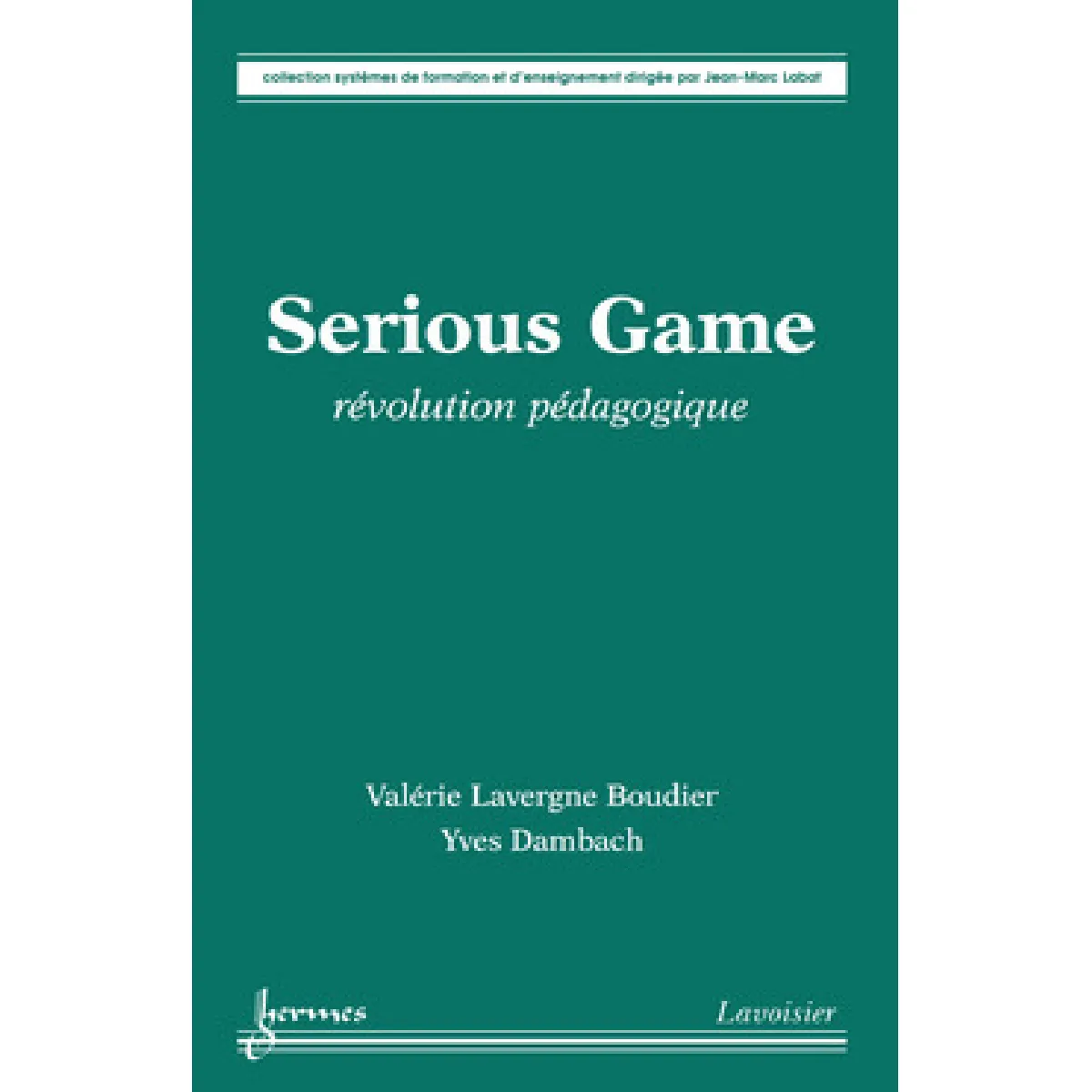 Acheter Serious game : révolution pédagogique État correct - 12,16 € Serious game : révolution pédagogique État correct N/A (Il ne s'agit pas d'une marque reconditionné disponible sur Rue du Commerce Seconde Vie