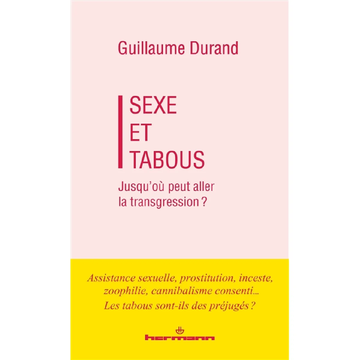 Sexe et tabous : jusqu'où peut aller la transgression ? État correct - 13,67 € Sexe et tabous : jusqu'où peut aller la transgression ? État correct N/A (Il ne s'agit pas d'une marque reconditionné disponible sur Rue du Commerce Seconde Vie