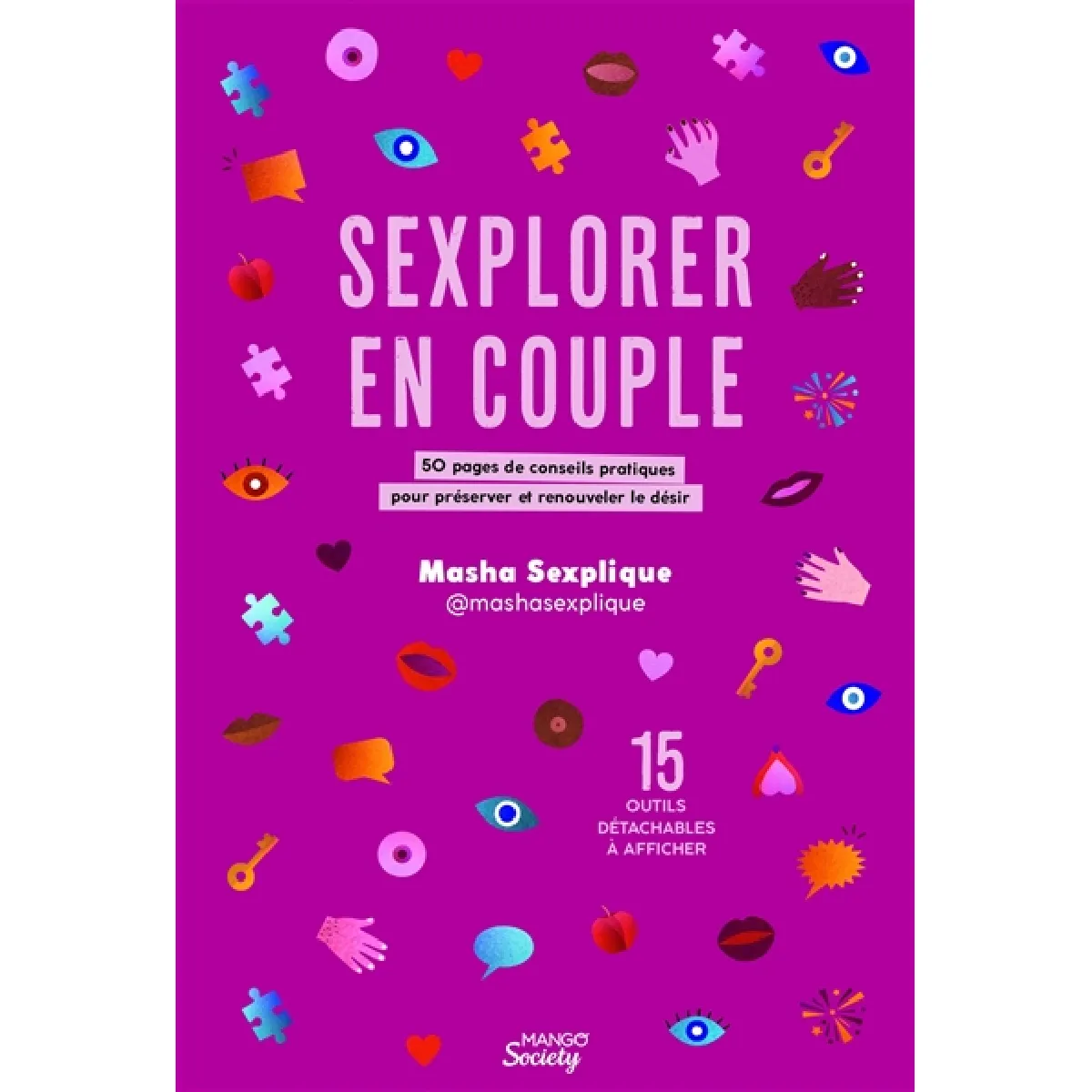 Acheter Sexplorer en couple : 50 pages de conseils pratiques pour préserver et renouveler le désir : 15 outils détachables à afficher État correct - 10,31 € Sexplorer en couple : 50 pages de conseils pratiques pour préserver et renouveler le désir : 15 outils détachables à afficher État correct N/A (Il ne s'agit pas d'une marque reconditionné disponible sur Rue du Commerce Seconde Vie