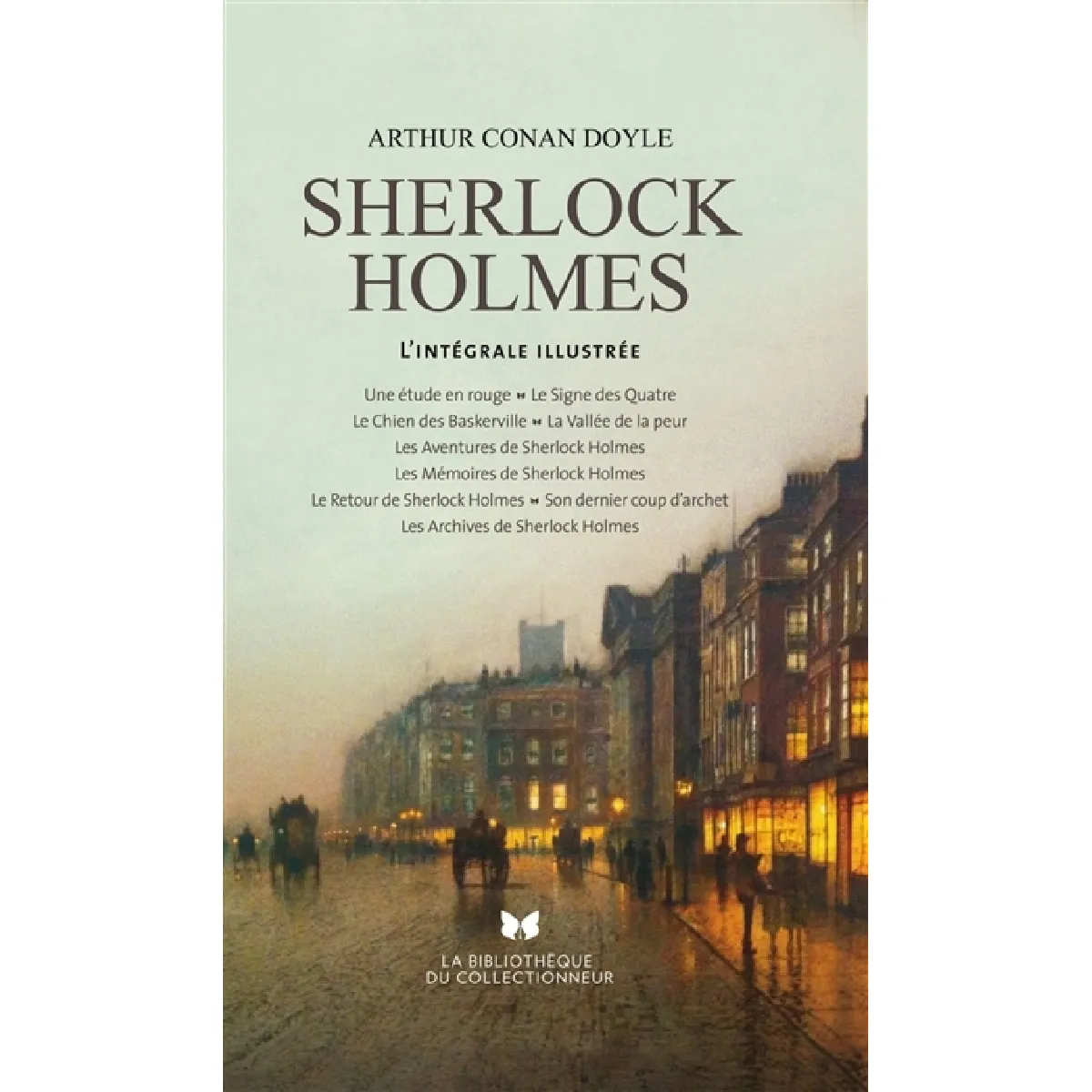 Sherlock Holmes : l'intégrale illustrée État correct - 16,14 € Sherlock Holmes : l'intégrale illustrée État correct N/A (Il ne s'agit pas d'une marque reconditionné disponible sur Rue du Commerce Seconde Vie