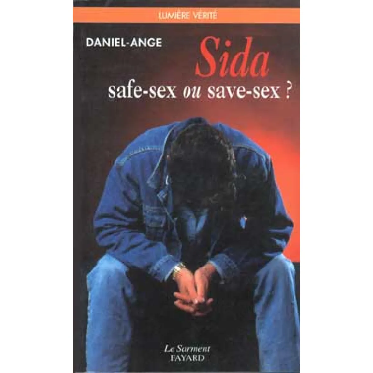 Acheter Sida safe-sex ou save-sex ? État correct - 10,00 € Sida safe-sex ou save-sex ? État correct N/A (Il ne s'agit pas d'une marque reconditionné disponible sur Rue du Commerce Seconde Vie