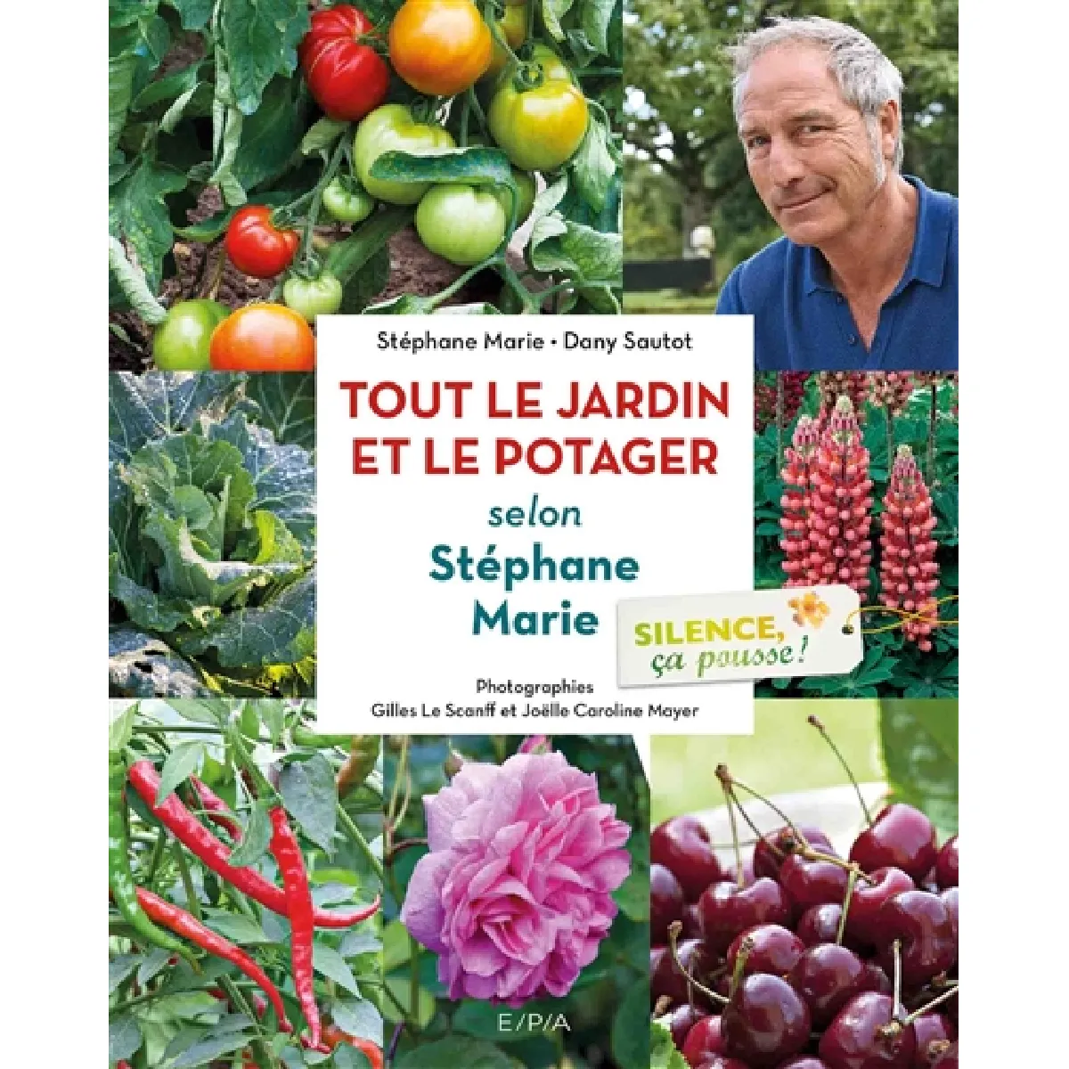 Acheter Silence, ça pousse !. Tout le jardin et le potager selon Stéphane Marie État correct - 17,70 € Silence, ça pousse !. Tout le jardin et le potager selon Stéphane Marie État correct N/A (Il ne s'agit pas d'une marque reconditionné disponible sur Rue du Commerce Seconde Vie