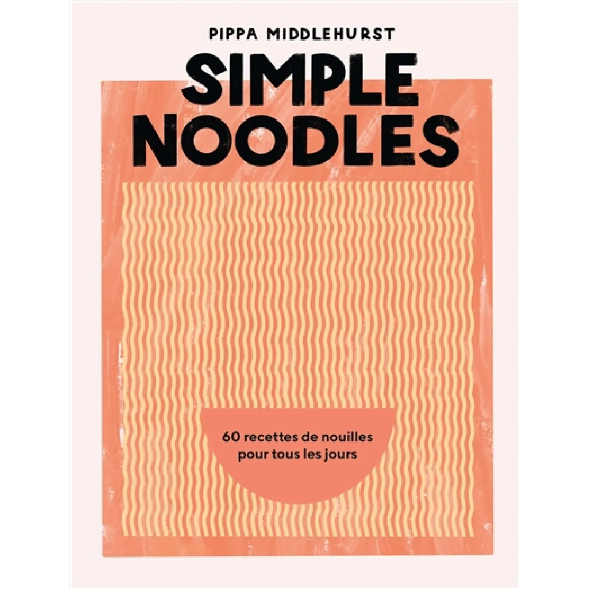Acheter Simple noodles : 60 recettes de nouilles pour tous les jours État correct - 15,98 € Simple noodles : 60 recettes de nouilles pour tous les jours État correct N/A (Il ne s'agit pas d'une marque reconditionné disponible sur Rue du Commerce Seconde Vie