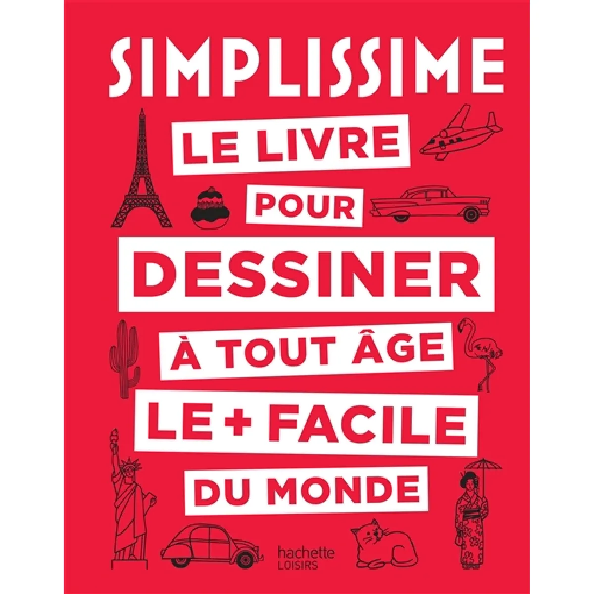 Acheter Simplissime : le livre pour dessiner à tout âge le + facile du monde État correct - 14,31 € Simplissime : le livre pour dessiner à tout âge le + facile du monde État correct N/A (Il ne s'agit pas d'une marque reconditionné disponible sur Rue du Commerce Seconde Vie