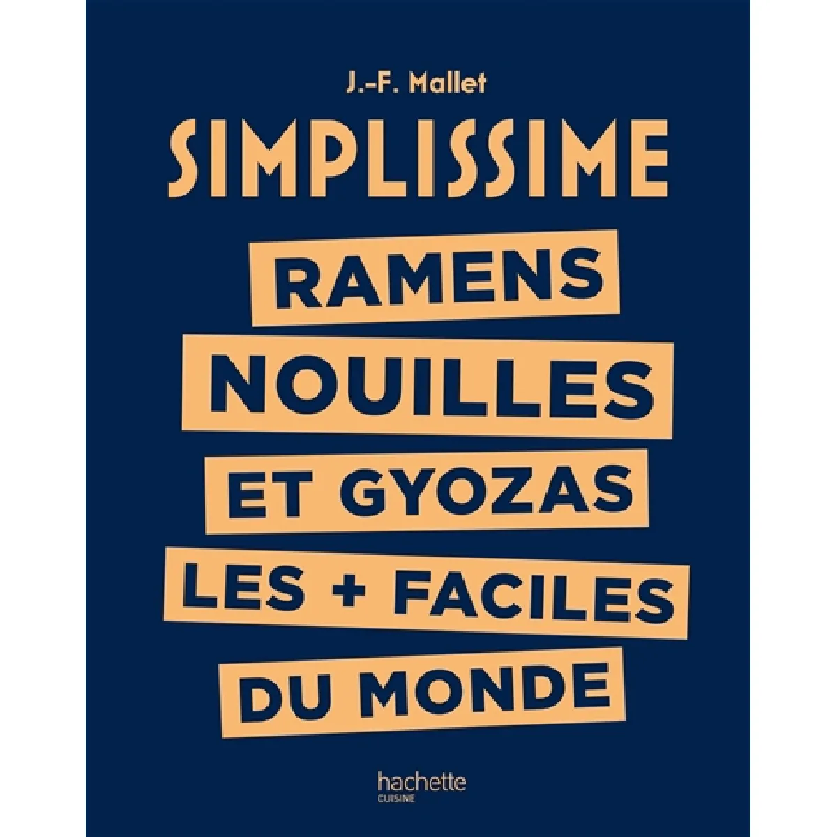 Acheter Simplissime : ramens, nouilles et gyozas les + faciles du monde État correct - 14,66 € Simplissime : ramens, nouilles et gyozas les + faciles du monde État correct N/A (Il ne s'agit pas d'une marque reconditionné disponible sur Rue du Commerce Seconde Vie