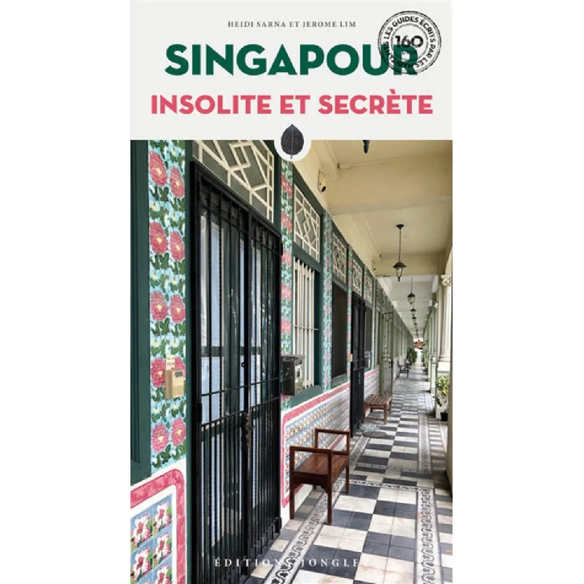 Singapour insolite et secrète État correct - 10,90 € Singapour insolite et secrète État correct N/A (Il ne s'agit pas d'une marque reconditionné disponible sur Rue du Commerce Seconde Vie