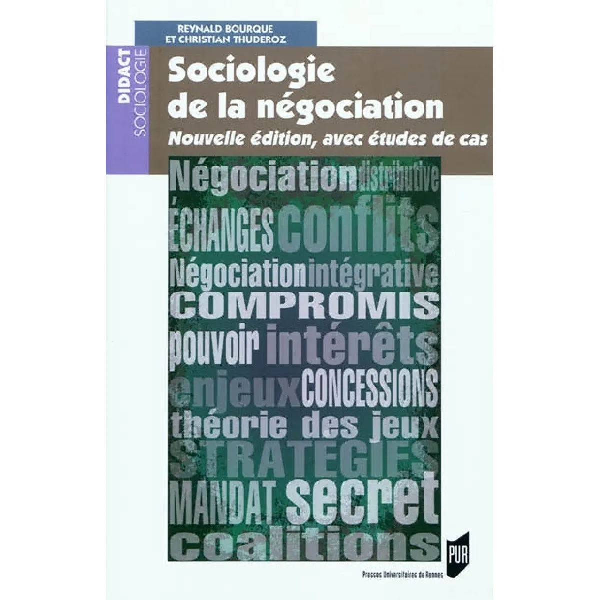 Acheter Sociologie de la négociation : avec études de cas État correct - 10,29 € Sociologie de la négociation : avec études de cas État correct N/A (Il ne s'agit pas d'une marque reconditionné disponible sur Rue du Commerce Seconde Vie