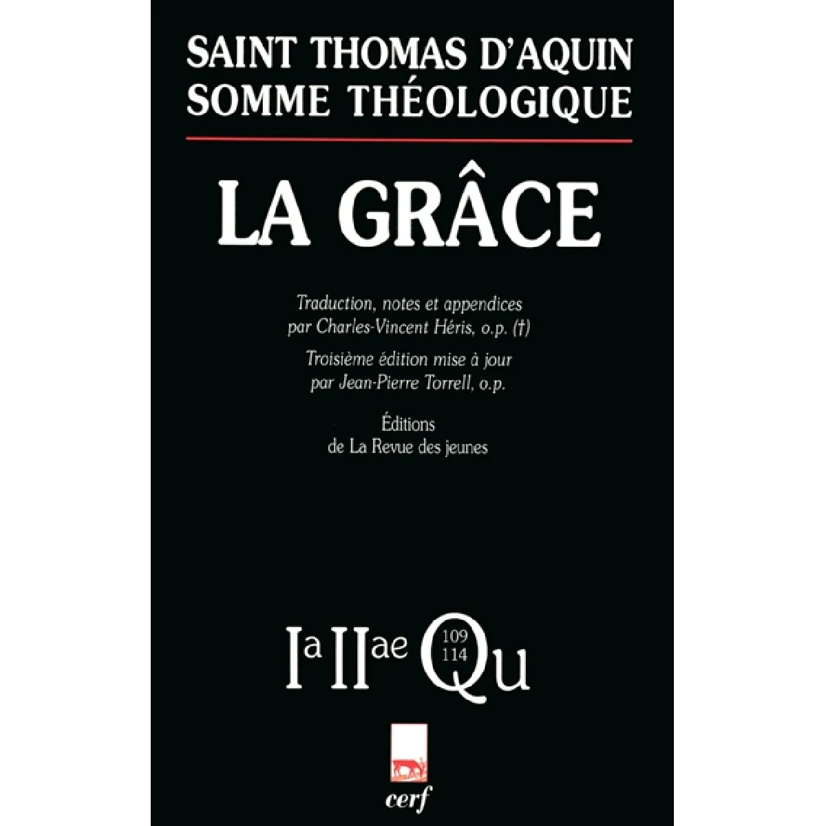 Acheter Somme théologique. La grâce : 2a 2ae, questions 109-114 État correct - 16,32 € Somme théologique. La grâce : 2a 2ae, questions 109-114 État correct N/A (Il ne s'agit pas d'une marque reconditionné disponible sur Rue du Commerce Seconde Vie