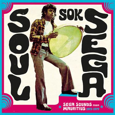 Soul Sok Sega Sega sounds from Mauritius 1973-1979 État correct reconditionné disponible sur Fnac | Dero