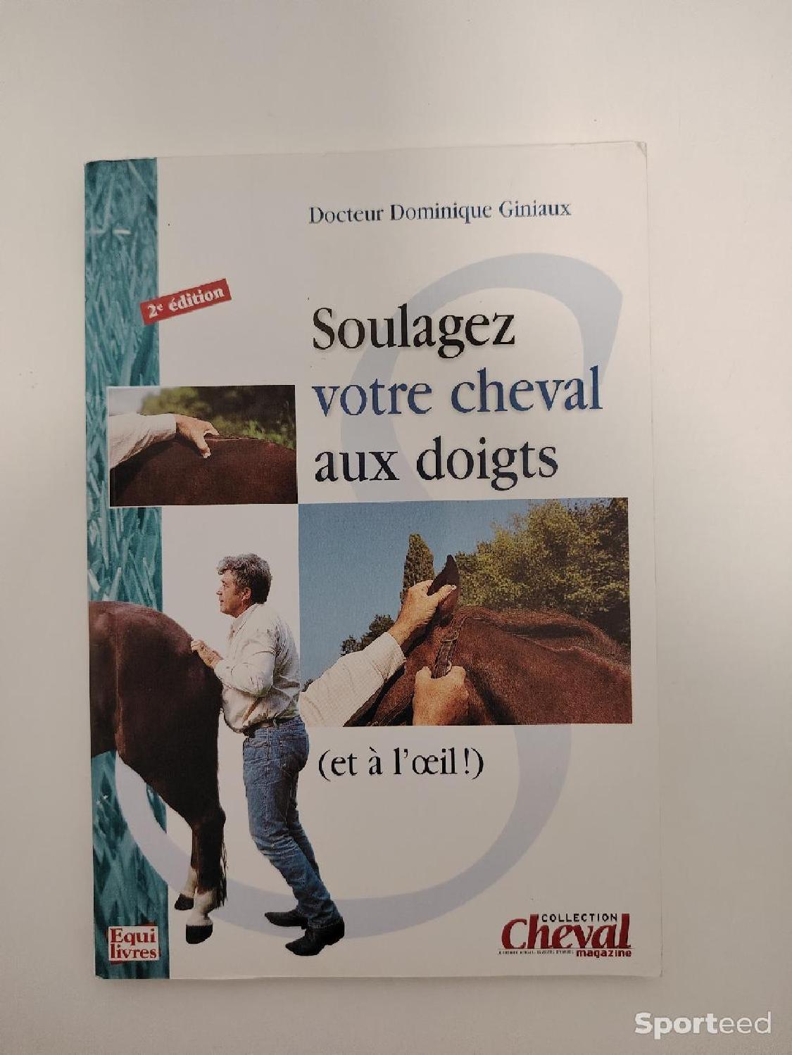Soulagez votre cheval au doigt et à l'oeil - Dominique Giniaux Très bon état reconditionné disponible sur Sporteed