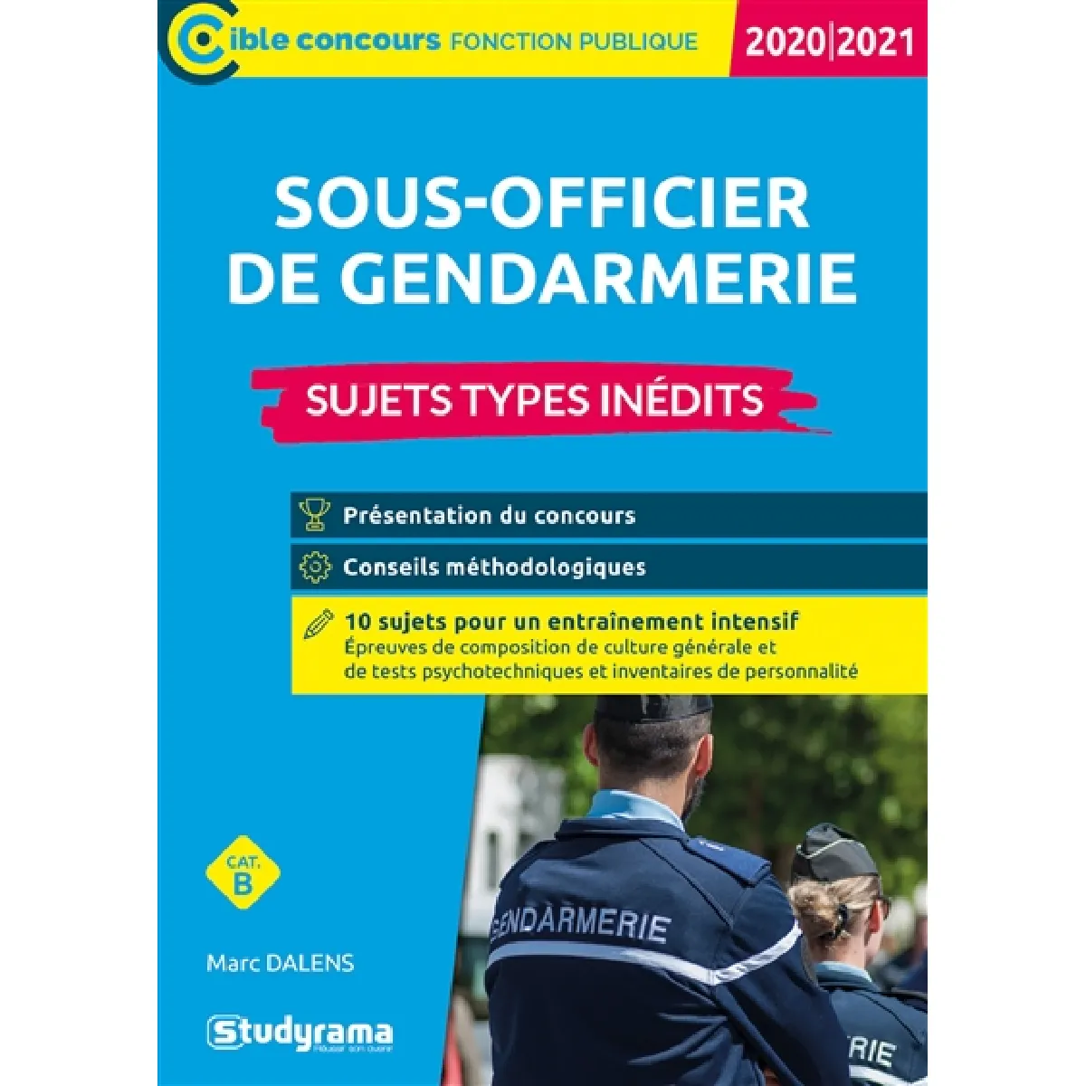 Acheter Sous-officier de gendarmerie, catégorie B : sujets types inédits : 2020-2021 État correct - 11,00 € Sous-officier de gendarmerie, catégorie B : sujets types inédits : 2020-2021 État correct N/A (Il ne s'agit pas d'une marque reconditionné disponible sur Rue du Commerce Seconde Vie