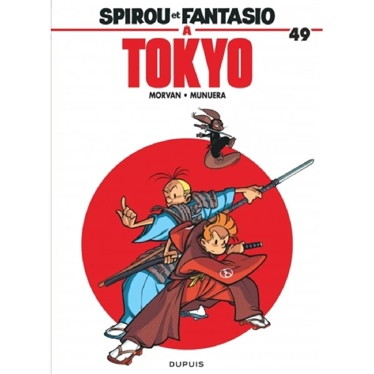 Acheter Spirou et Fantasio. Vol. 49. Spirou et Fantasio à Tokyo État correct - 12,00 € Spirou et Fantasio. Vol. 49. Spirou et Fantasio à Tokyo État correct N/A (Il ne s'agit pas d'une marque reconditionné disponible sur Rue du Commerce Seconde Vie