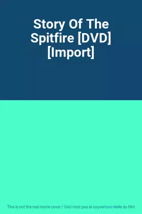 Story Of The Spitfire [DVD] [Import] Bon état reconditionné disponible sur Ammareal | Dero