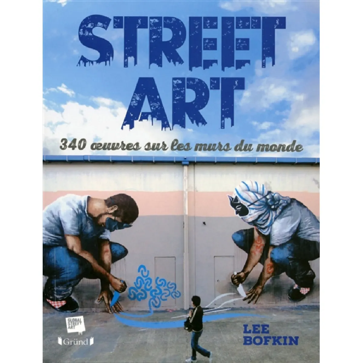 Street art : 340 oeuvres sur les murs du monde État correct - 11,33 € Street art : 340 oeuvres sur les murs du monde État correct N/A (Il ne s'agit pas d'une marque reconditionné disponible sur Rue du Commerce Seconde Vie