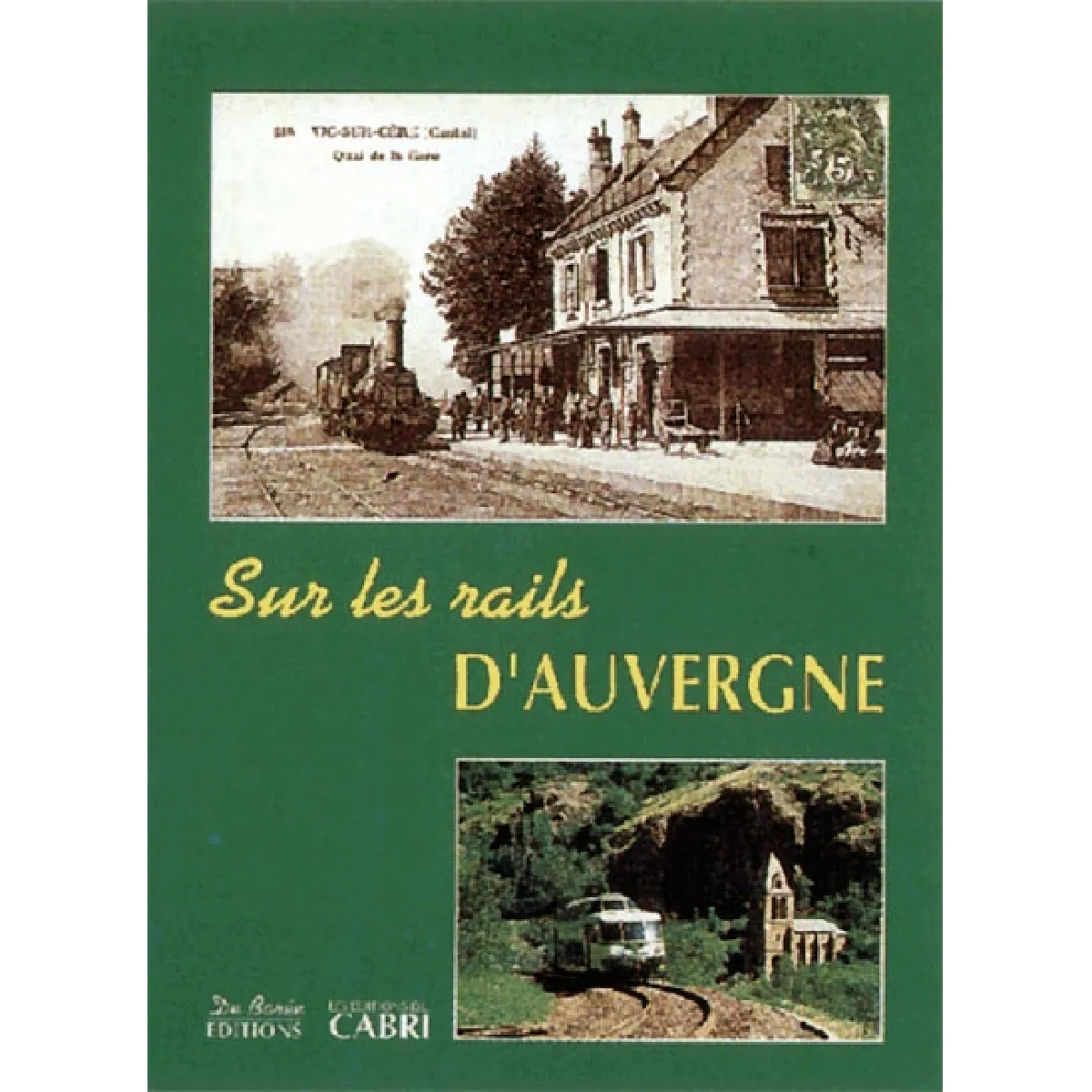 Acheter Sur les rails d'Auvergne État correct - 25,47 € Sur les rails d'Auvergne État correct N/A (Il ne s'agit pas d'une marque reconditionné disponible sur Rue du Commerce Seconde Vie