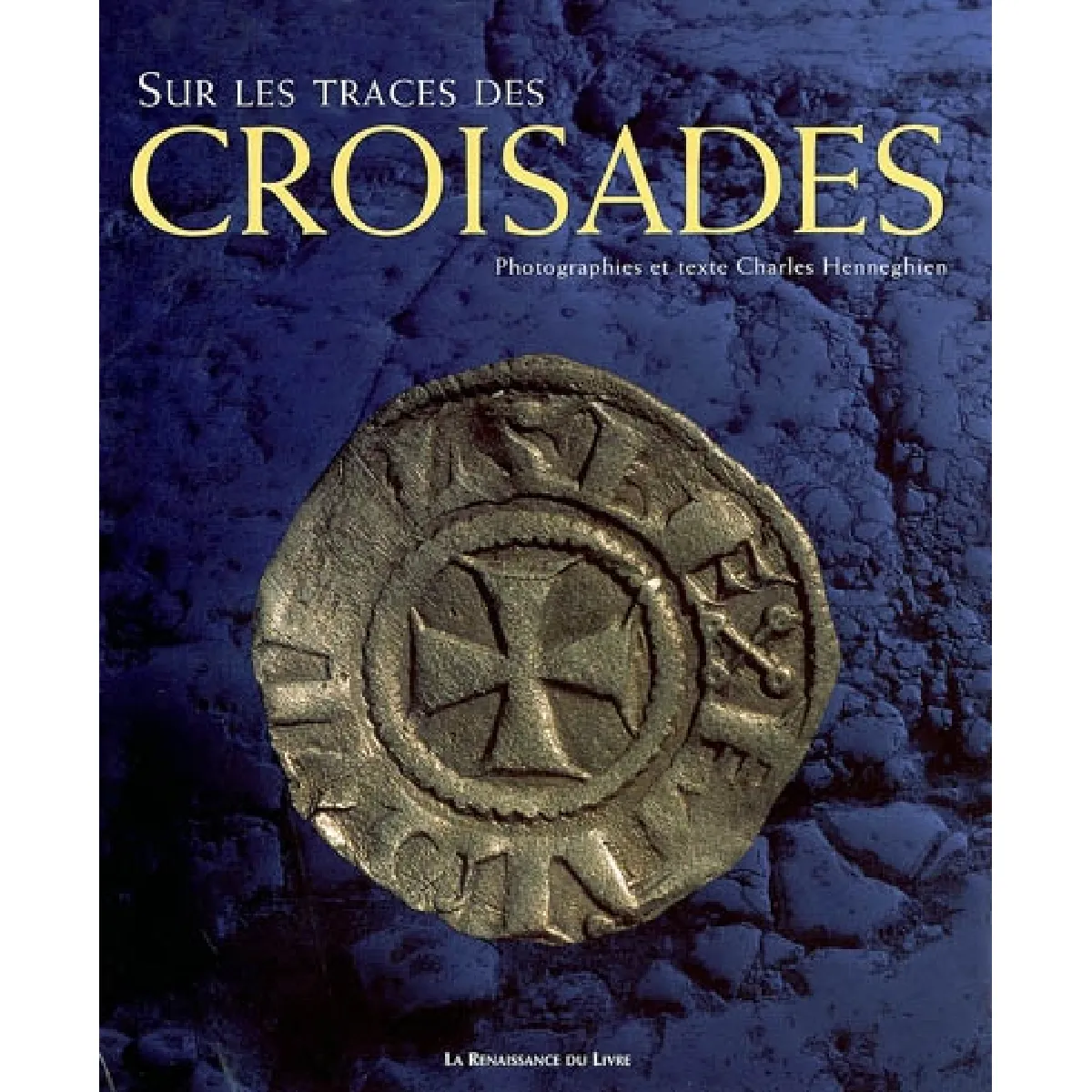 Acheter Sur les traces des croisades État correct - 13,24 € Sur les traces des croisades État correct N/A (Il ne s'agit pas d'une marque reconditionné disponible sur Rue du Commerce Seconde Vie