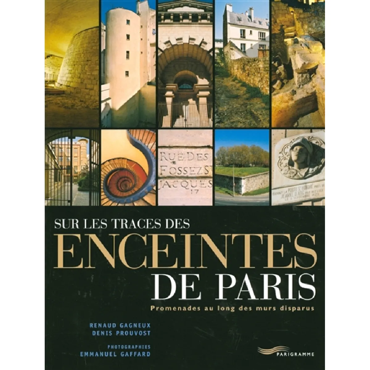 Sur les traces des enceintes de Paris : promenades au long des murs disparus État correct - 20,24 € Sur les traces des enceintes de Paris : promenades au long des murs disparus État correct N/A (Il ne s'agit pas d'une marque reconditionné disponible sur Rue du Commerce Seconde Vie