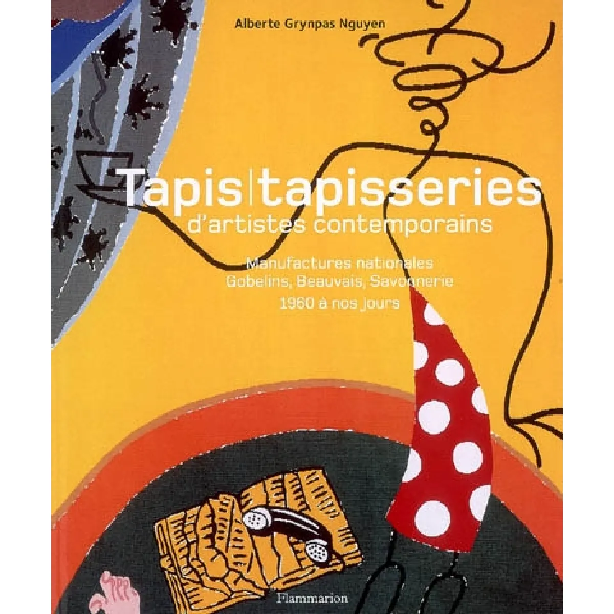 Acheter Tapis, tapisseries d'artistes contemporains : manufactures nationales, Gobelins, Beauvais, Savonnerie, 1960 à nos jours État correct - 10,50 € Tapis, tapisseries d'artistes contemporains : manufactures nationales, Gobelins, Beauvais, Savonnerie, 1960 à nos jours État correct N/A (Il ne s'agit pas d'une marque reconditionné disponible sur Rue du Commerce Seconde Vie