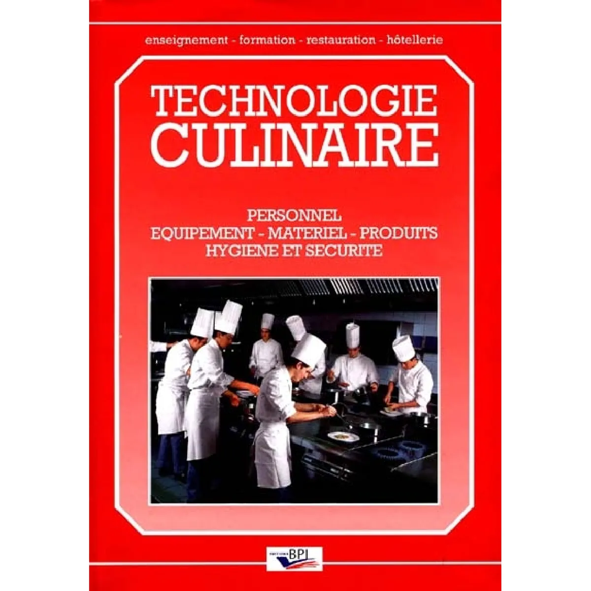 Acheter Technologie culinaire : personnel, équipements, matériel, produits, hygiène et sécurité État correct - 11,29 € Technologie culinaire : personnel, équipements, matériel, produits, hygiène et sécurité État correct N/A (Il ne s'agit pas d'une marque reconditionné disponible sur Rue du Commerce Seconde Vie