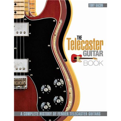 Telecaster Guitar Book A complete History of Fender Telecaster - Recueil HL00333189 9781617131059 État correct reconditionné disponible sur Fnac