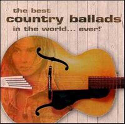 The Best Country Ballads in the World Ever État correct reconditionné disponible sur Fnac | Dero