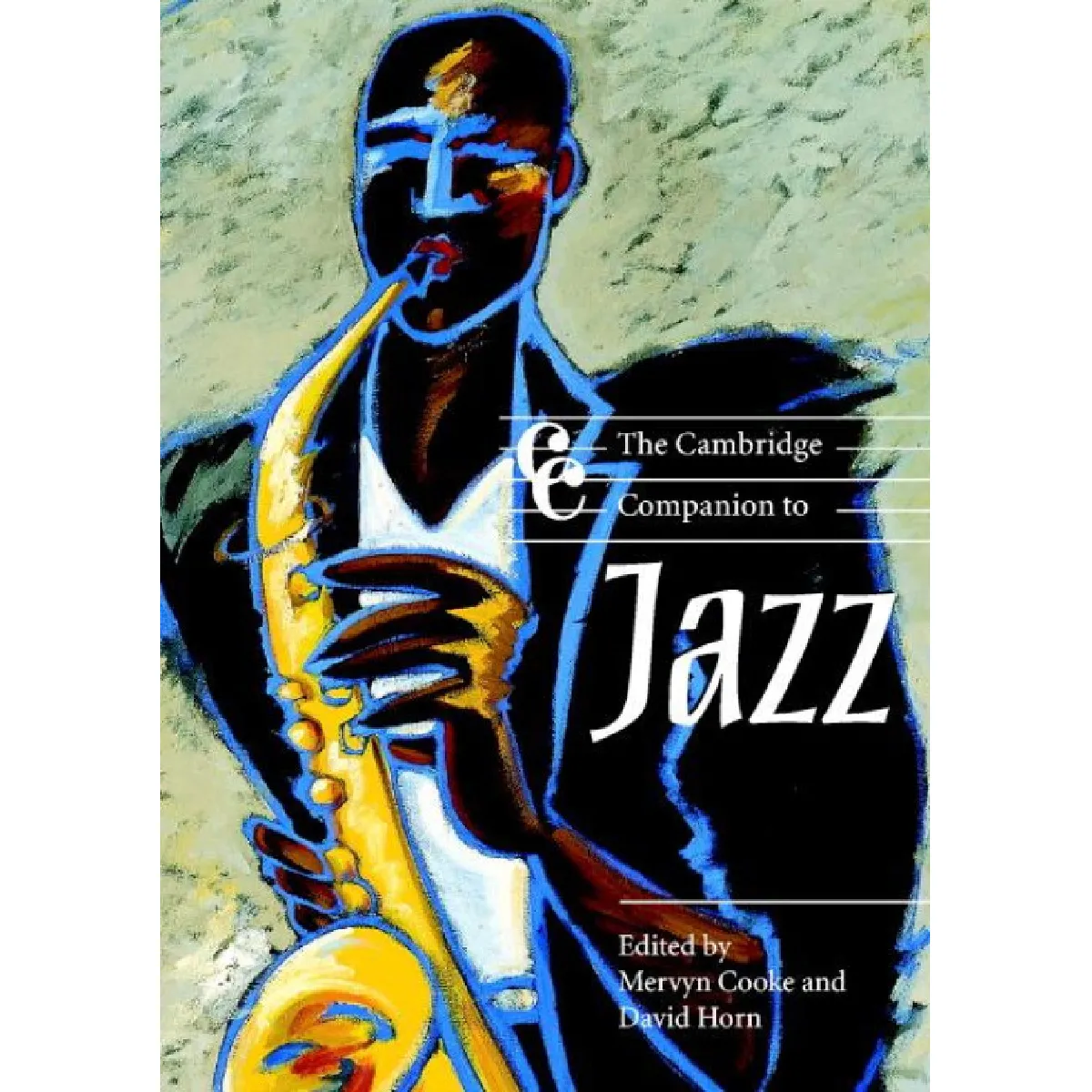 Acheter The Cambridge Companion to Jazz État correct - 12,13 € The Cambridge Companion to Jazz État correct N/A (Il ne s'agit pas d'une marque reconditionné disponible sur Rue du Commerce Seconde Vie