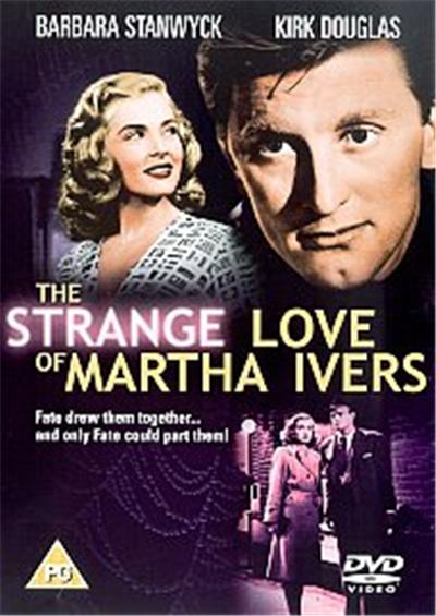 The Strange Love Of Martha Ivers État correct - 17,06 € The Strange Love Of Martha Ivers État correct reconditionné disponible sur Fnac